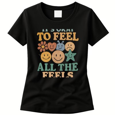 It's Okay to Feel All the Feels Womens T-Shirt