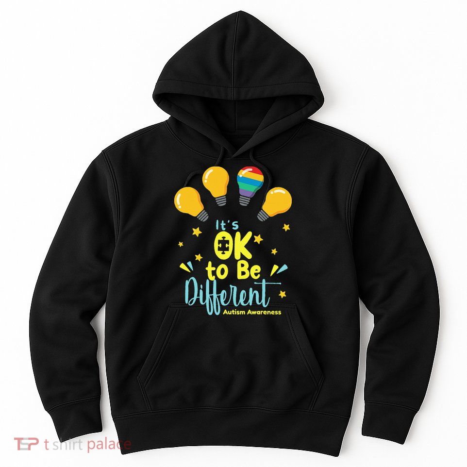It's OK To Be Different Cute Autism Awareness Quote Hoodie