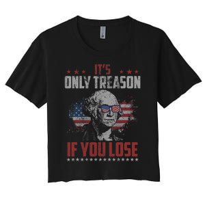 Its Only Treason If You Lose George Washington American Flag Women's Crop Top Tee