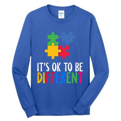 Its Ok To Be Different Be Kind Autism Awareness Autism Meaningful Gift Tall Long Sleeve T-Shirt