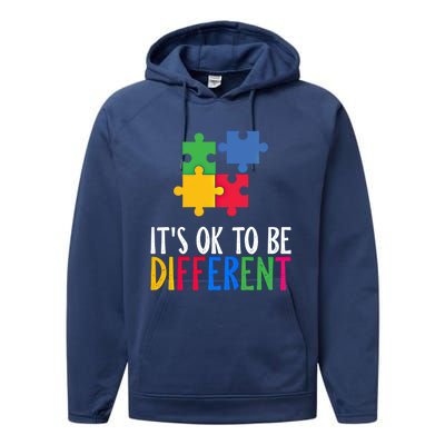 Its Ok To Be Different Be Kind Autism Awareness Autism Meaningful Gift Performance Fleece Hoodie