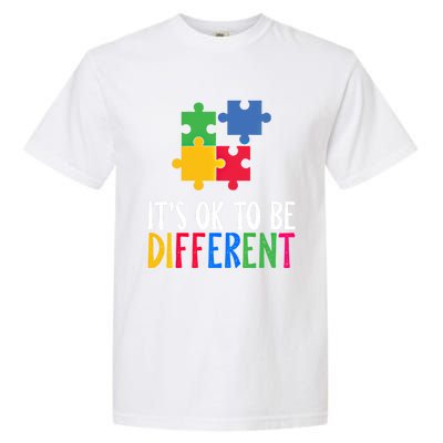 Its Ok To Be Different Be Kind Autism Awareness Autism Meaningful Gift Garment-Dyed Heavyweight T-Shirt