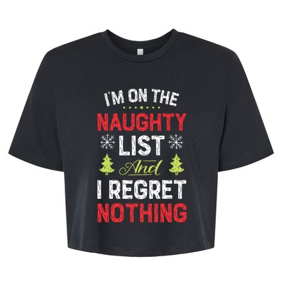 Im On The Naughty List Funny Christmas Xmas Gifts Bella+Canvas Jersey Crop Tee