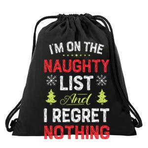 Im On The Naughty List Funny Christmas Xmas Gifts Drawstring Bag