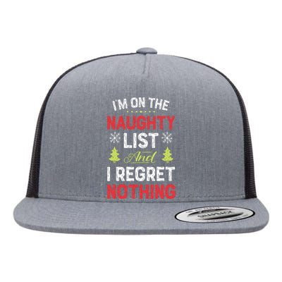 Im On The Naughty List Funny Christmas Xmas Gifts Flat Bill Trucker Hat