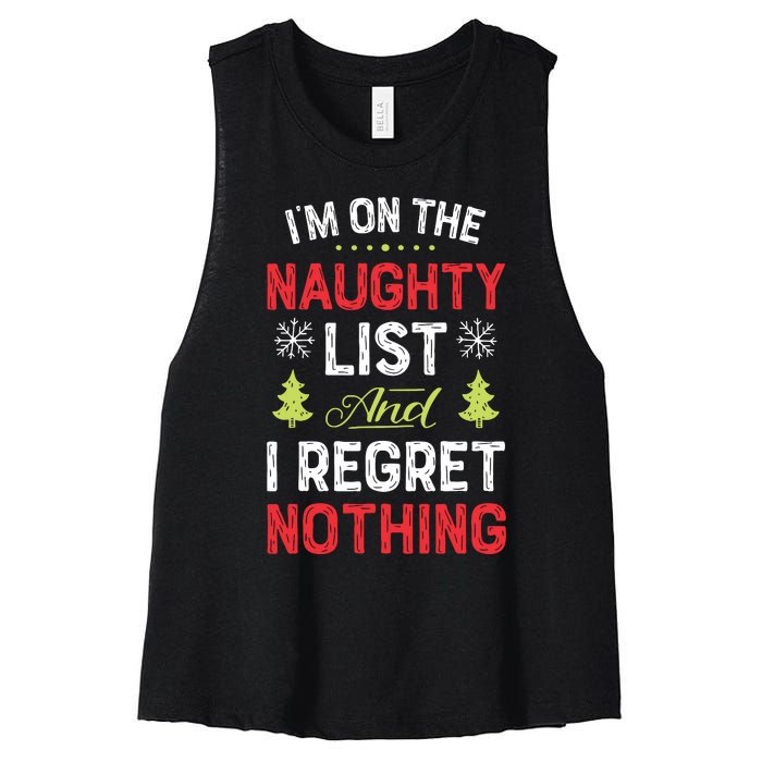 Im On The Naughty List Funny Christmas Xmas Gifts Women's Racerback Cropped Tank