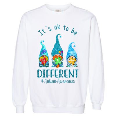 It's Ok To Be Different Autism Awareness Gnome Garment-Dyed Sweatshirt