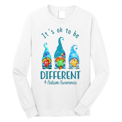 It's Ok To Be Different Autism Awareness Gnome Long Sleeve Shirt