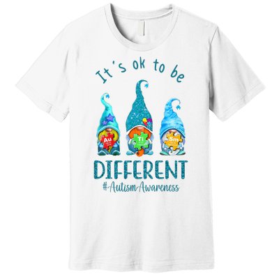 It's Ok To Be Different Autism Awareness Gnome Premium T-Shirt