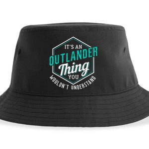 It's Outlander Thing You Wouldn't Understand Sustainable Bucket Hat