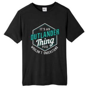 It's Outlander Thing You Wouldn't Understand Tall Fusion ChromaSoft Performance T-Shirt