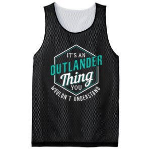 It's Outlander Thing You Wouldn't Understand Mesh Reversible Basketball Jersey Tank