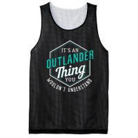 It's Outlander Thing You Wouldn't Understand Mesh Reversible Basketball Jersey Tank