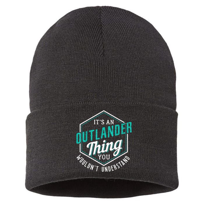 It's Outlander Thing You Wouldn't Understand Sustainable Knit Beanie