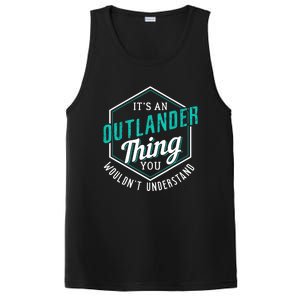 It's Outlander Thing You Wouldn't Understand PosiCharge Competitor Tank