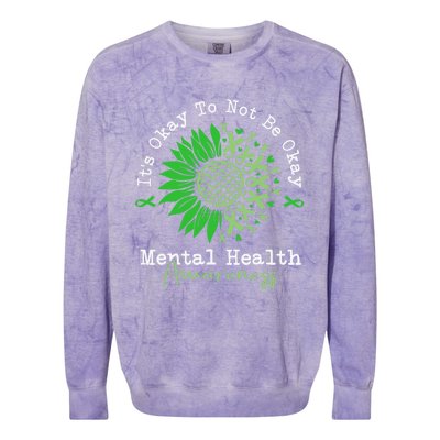 Its Okay To Not Be Okay Mental Health Awareness Colorblast Crewneck Sweatshirt