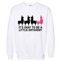It's okay to be a little different Alpacas Quote Garment-Dyed Sweatshirt