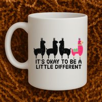 It's okay to be a little different Alpacas Quote Mug