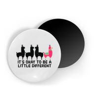 It's okay to be a little different Alpacas Quote Magnet