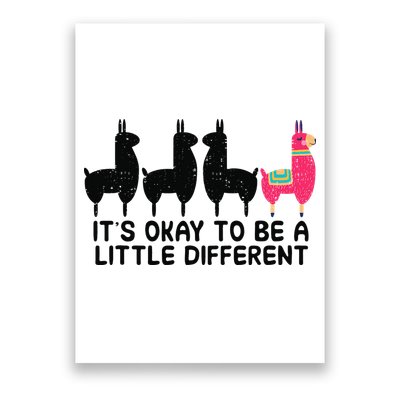 It's okay to be a little different Alpacas Quote Poster
