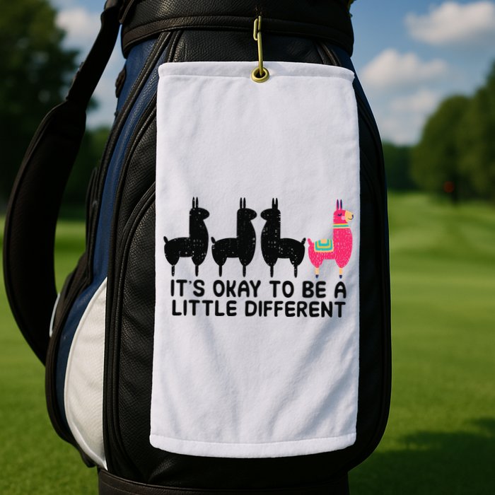 It's okay to be a little different Alpacas Quote Golf Towel