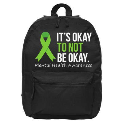 Its Okay To Not Be Okay Mental Health Awareness Ribbon 16 in Basic Backpack