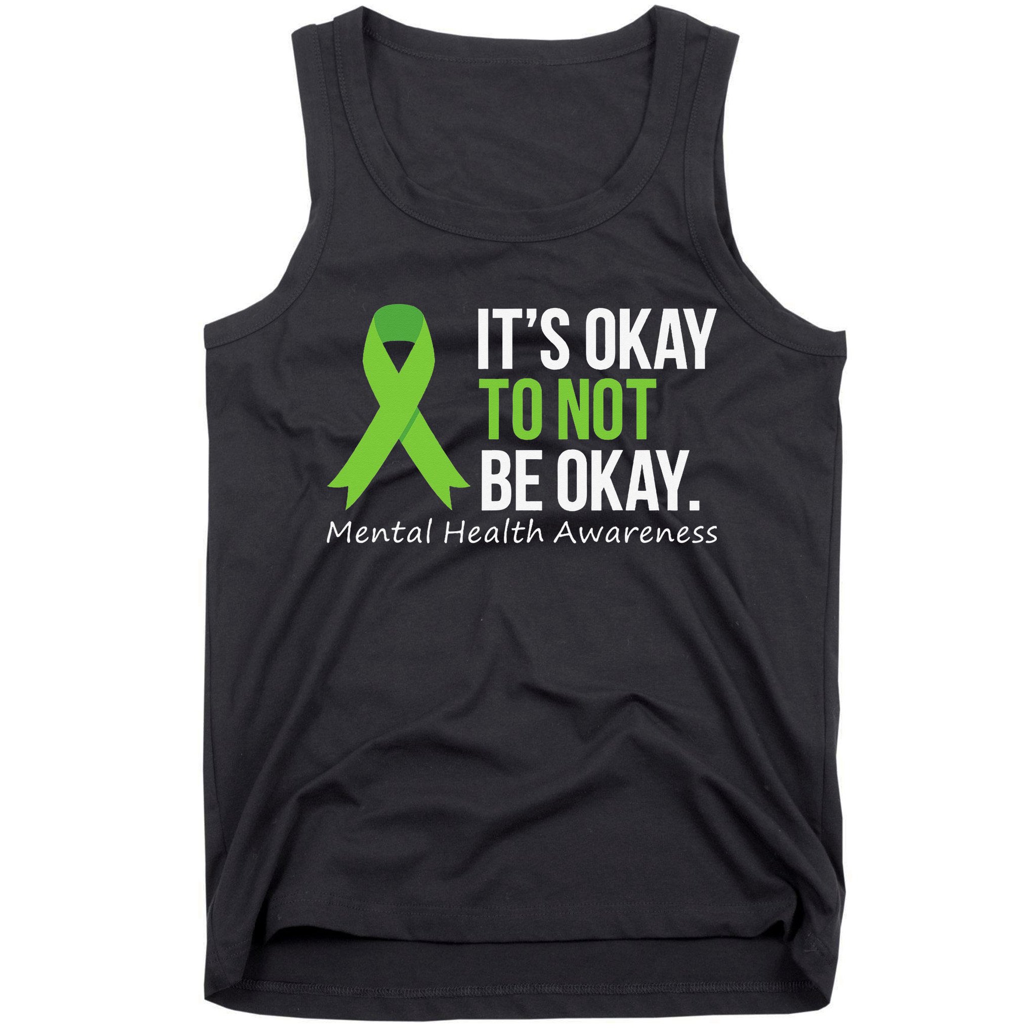 Its Okay To Not Be Okay Mental Health Awareness Ribbon Tank Top