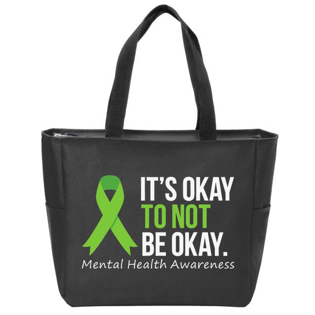 Its Okay To Not Be Okay Mental Health Awareness Ribbon Zip Tote Bag