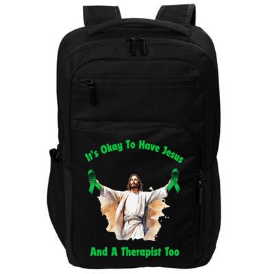 Its Ok To Have Jesus And A Therapist Too Impact Tech Backpack