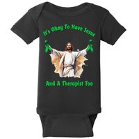 Its Ok To Have Jesus And A Therapist Too Baby Bodysuit