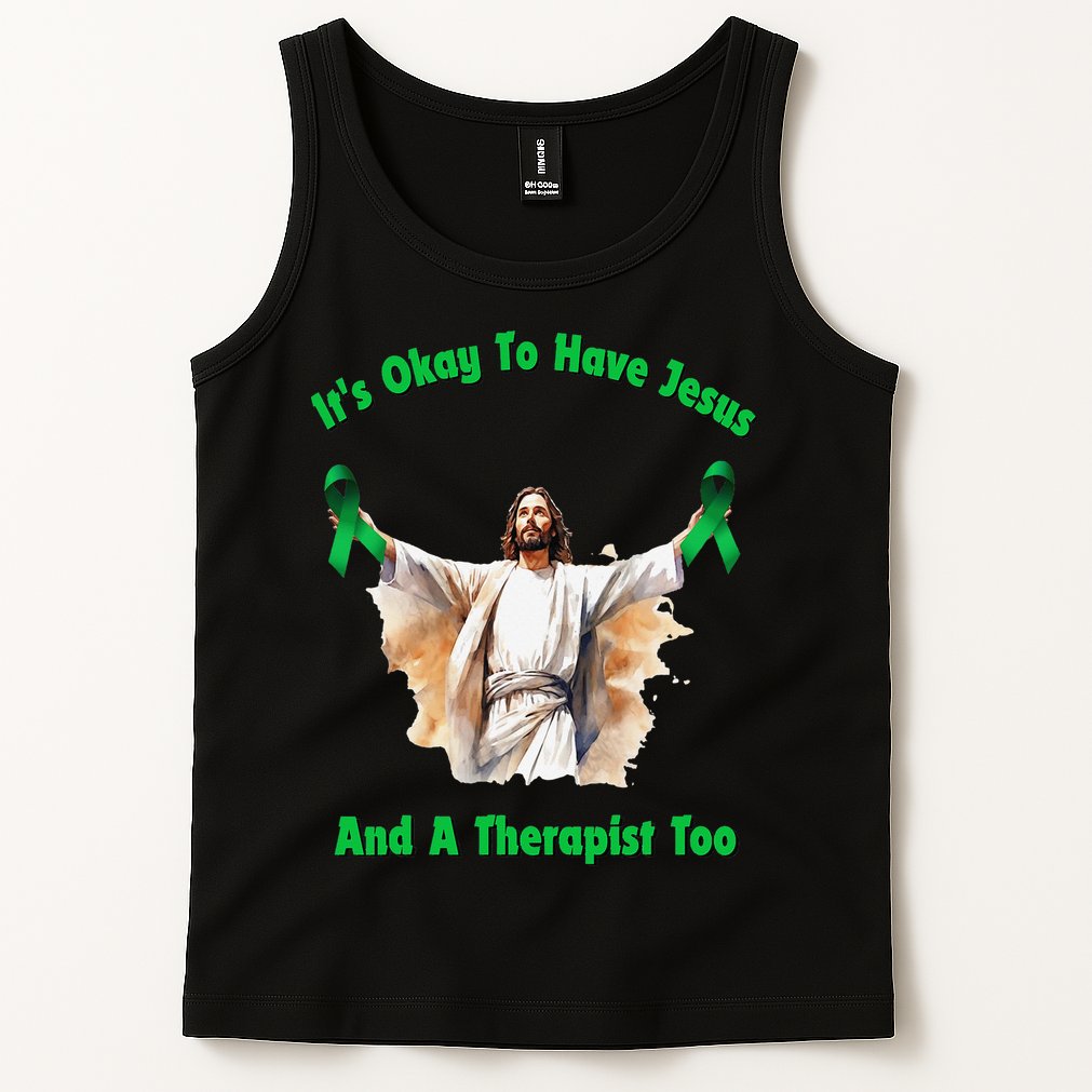 Its Ok To Have Jesus And A Therapist Too Tank Top