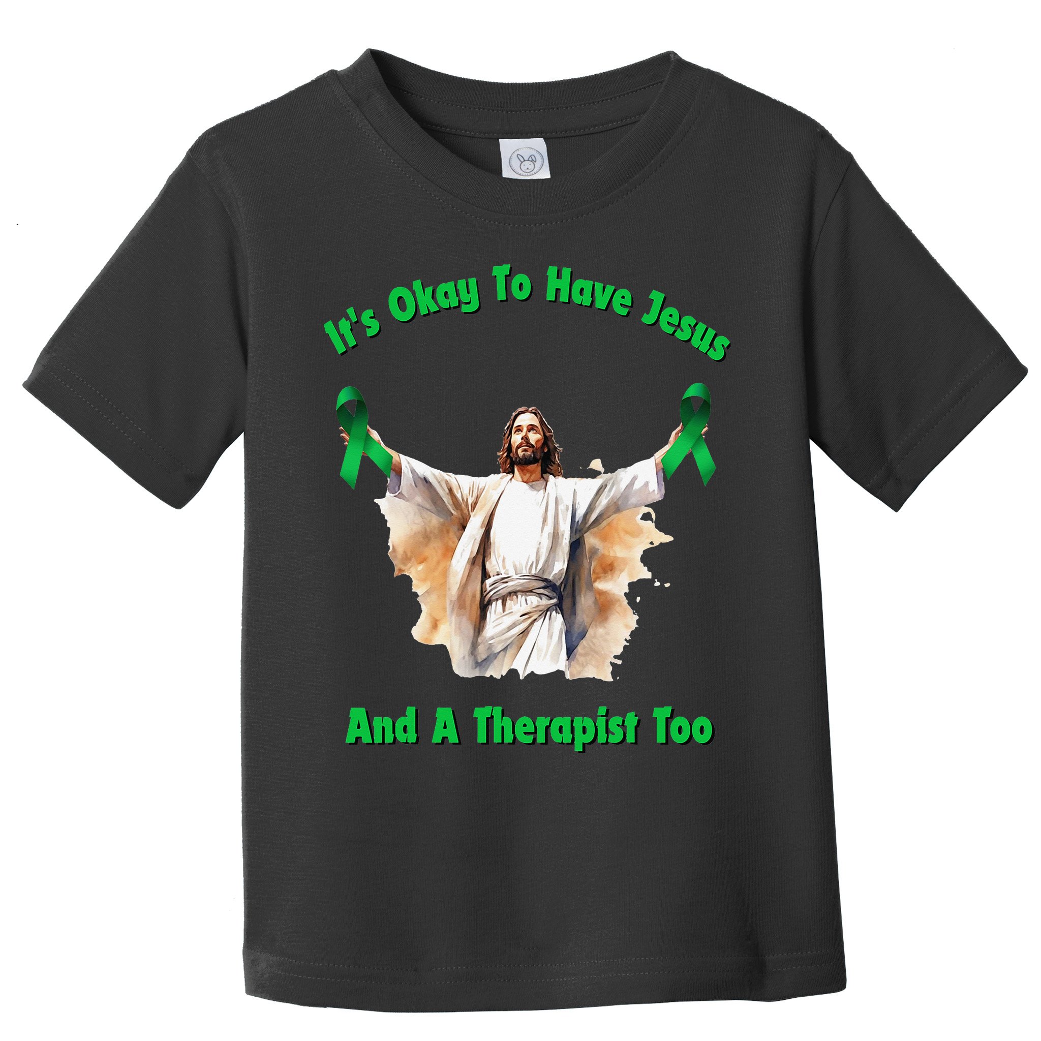 Its Ok To Have Jesus And A Therapist Too Toddler T-Shirt
