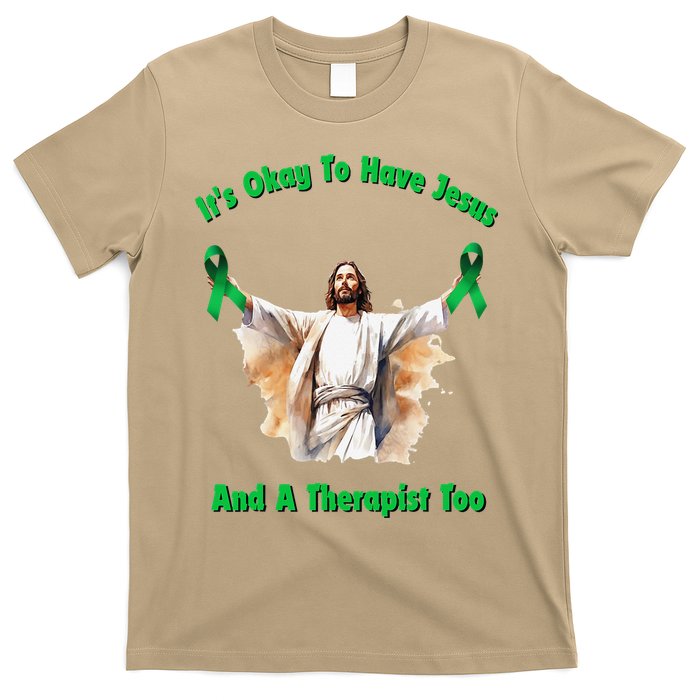 Its Ok To Have Jesus And A Therapist Too T-Shirt