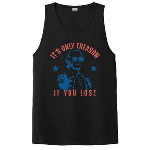 Its Only Treason If You Lose Washington American 4th Of July PosiCharge Competitor Tank