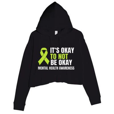 Its Okay To Not Be Okay Mental Health Ribbon Crop Fleece Hoodie