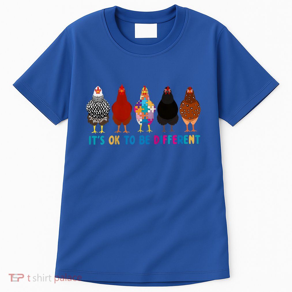 ItS Ok To Be Different Cute Chicken Autism Awareness Month Cool Gift Tall T-Shirt
