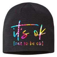 Its Ok To Not Be Okay Mental Health Awareness Month Sustainable Beanie