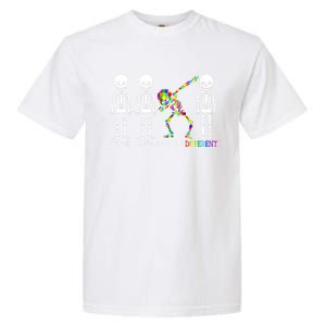 ItS Ok To Be A Little Different Autism Awareness Skeleton Gift Garment-Dyed Heavyweight T-Shirt