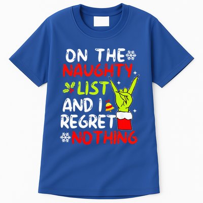 Im On The Naughty List And I Regret Nothing Christmas Tall T-Shirt