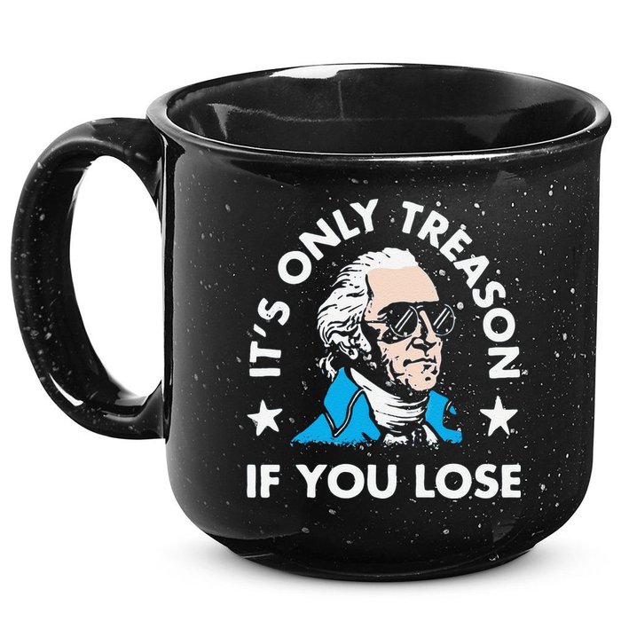 ItS Only Treason If You Lose 15oz Campfire Ceramic Mug