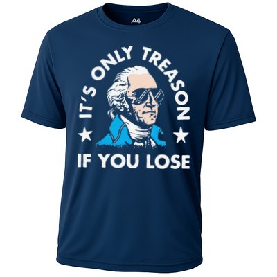 ItS Only Treason If You Lose Performance Shirt