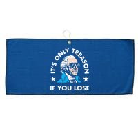 ItS Only Treason If You Lose Large Microfiber Waffle Golf Towel