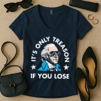ItS Only Treason If You Lose Women's V-Neck T-Shirt