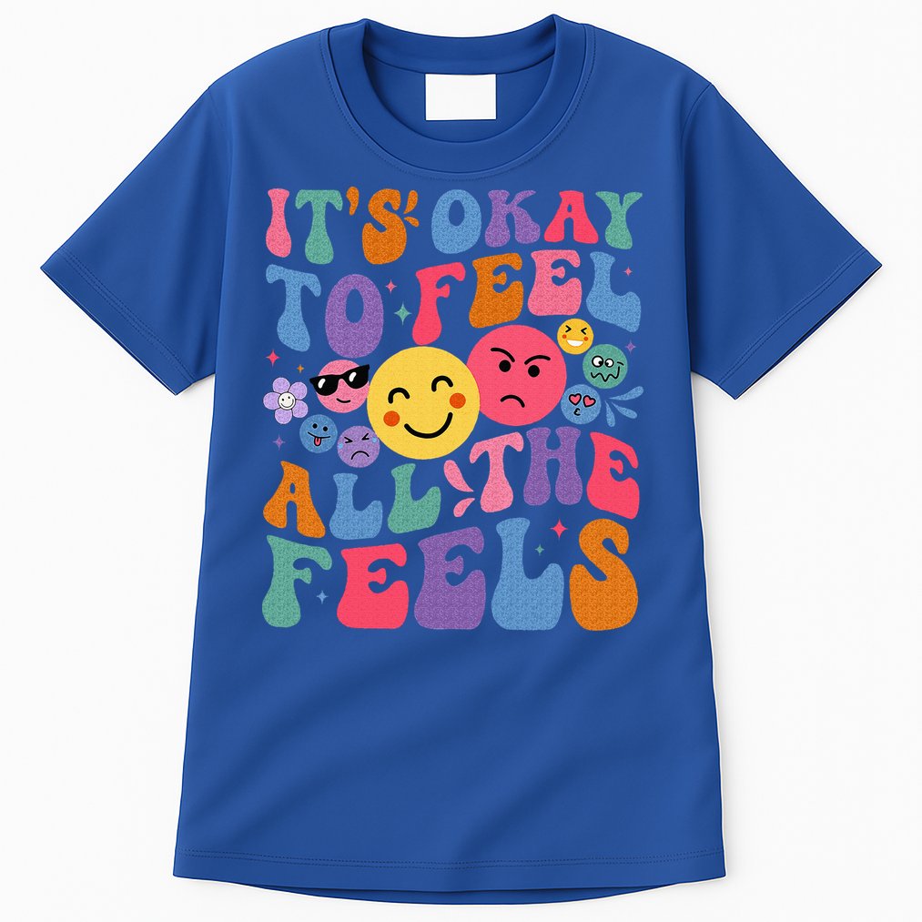 It's Ok To Feel All The Feels Emotions Mental Health Tall T-Shirt