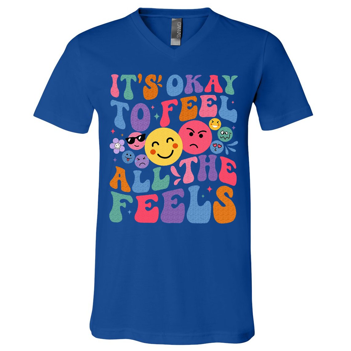 It's Ok To Feel All The Feels Emotions Mental Health V-Neck T-Shirt