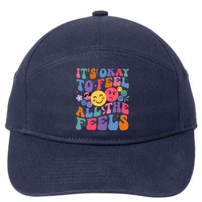 It's Ok To Feel All The Feels Emotions Mental Health 7-Panel Snapback Hat