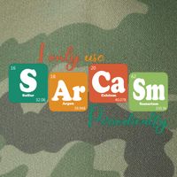 I Only Use Sarcasm Periodically Funny Sarcastic Periodic Table Of The Elements Legacy Tie Dye Trucker Hat