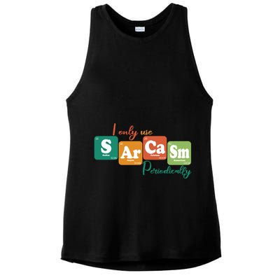 I Only Use Sarcasm Periodically Funny Sarcastic Periodic Table Of The Elements Ladies PosiCharge Tri-Blend Wicking Tank