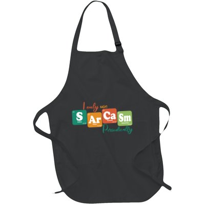 I Only Use Sarcasm Periodically Funny Sarcastic Periodic Table Of The Elements Apron