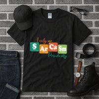 I Only Use Sarcasm Periodically Funny Sarcastic Periodic Table Of The Elements Tall T-Shirt